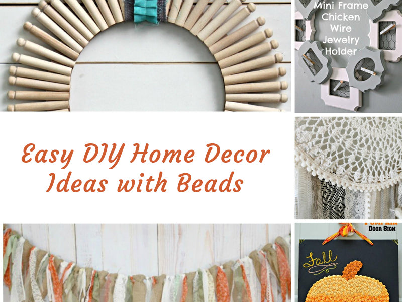 Easy DIY Home Decor Ideas with Beads